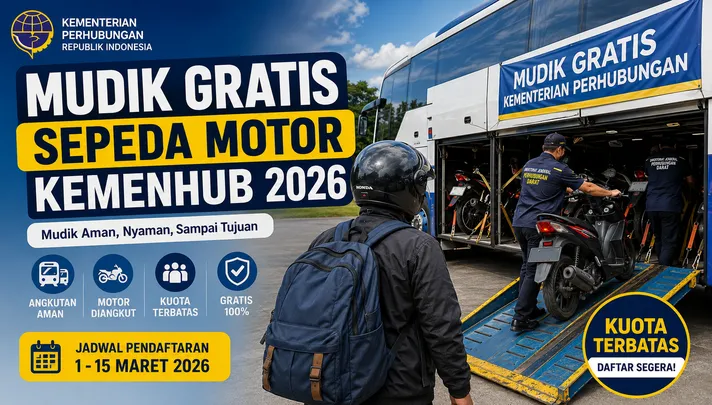 Jadwal Pendaftaran Mudik Gratis Sepeda Motor Kemenhub Jadwal Pendaftaran Mudik Gratis Sepeda Motor Kemenhub