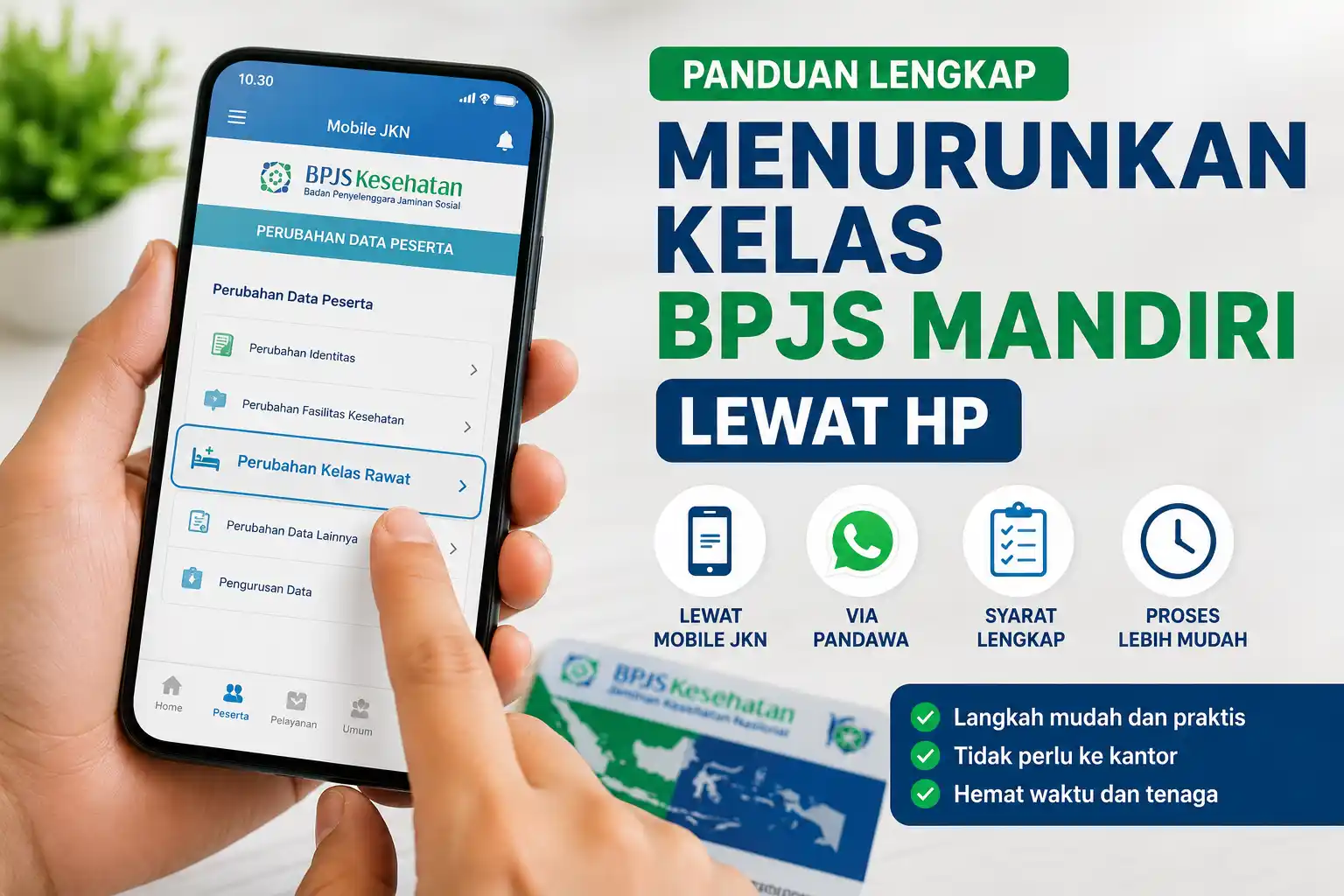 Panduan Menurunkan Kelas Bpjs Mandiri Lewat Hp Panduan Menurunkan Kelas Bpjs Mandiri Lewat Hp
