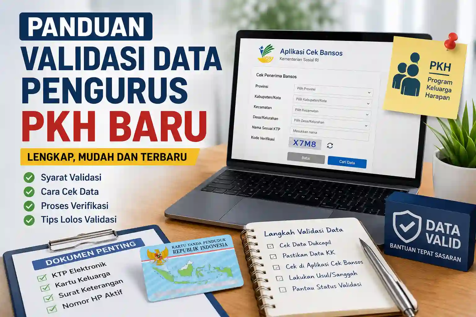 Panduan Validasi Data Pengurus Pkh Baru Panduan Validasi Data Pengurus Pkh Baru