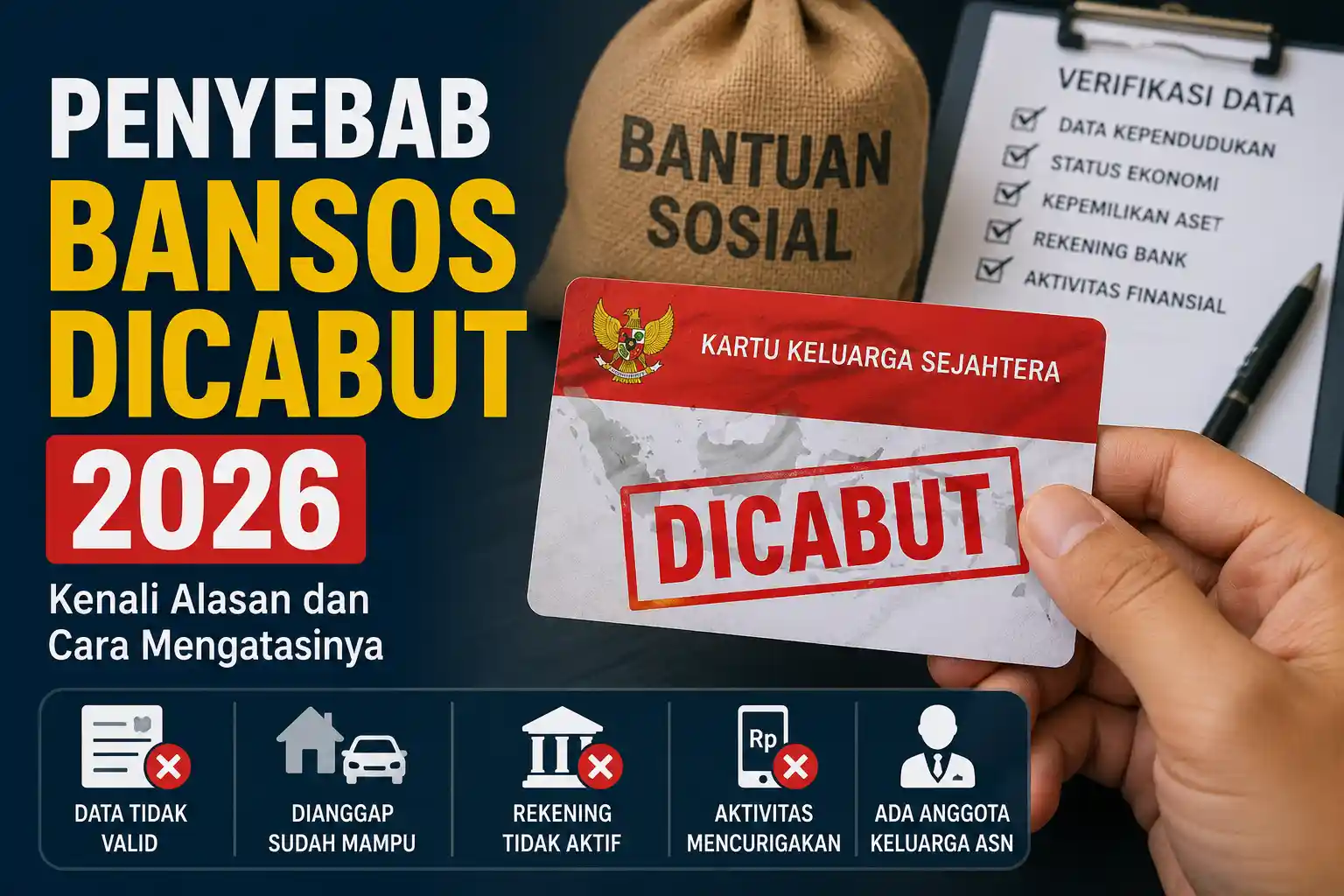 penyebab bansos dicabut 2026 penyebab bansos dicabut 2026