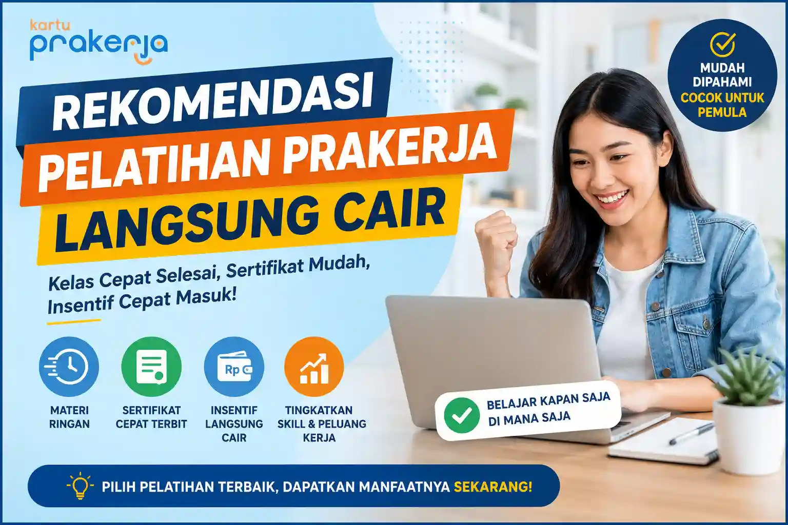 Rekomendasi Pelatihan Prakerja Langsung Cair Rekomendasi Pelatihan Prakerja Langsung Cair