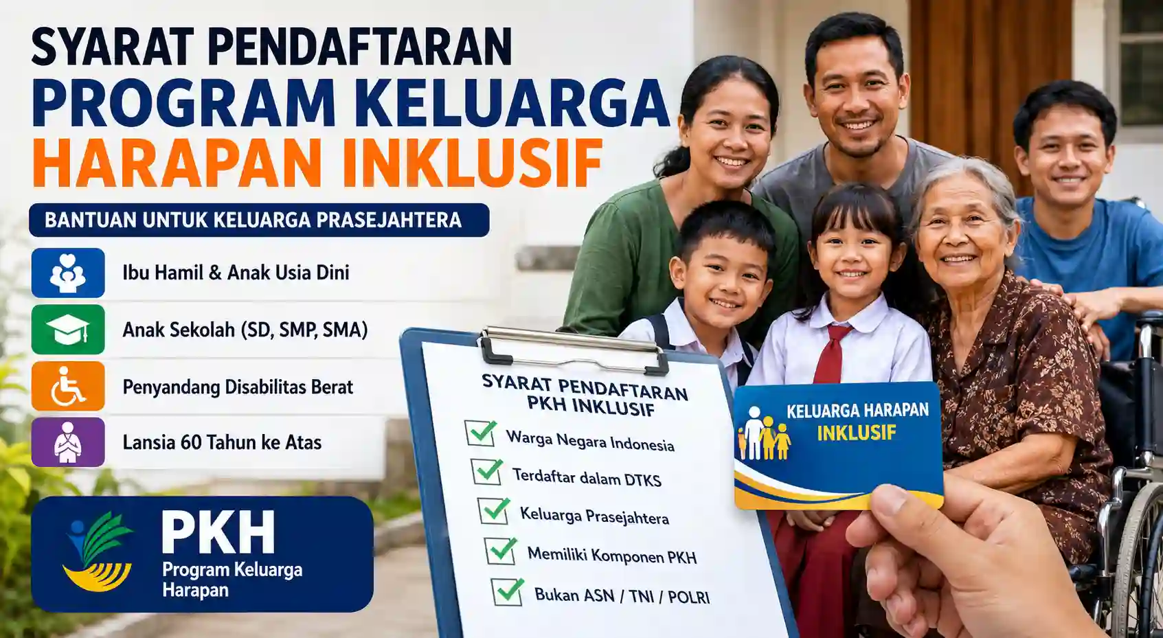 Syarat Pendaftaran Program Keluarga Harapan Inklusif Syarat Pendaftaran Program Keluarga Harapan Inklusif