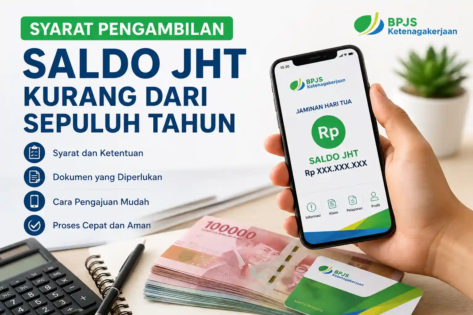 Syarat Pengambilan Saldo Jht Kurang Dari Sepuluh Tahun Syarat Pengambilan Saldo Jht Kurang Dari Sepuluh Tahun