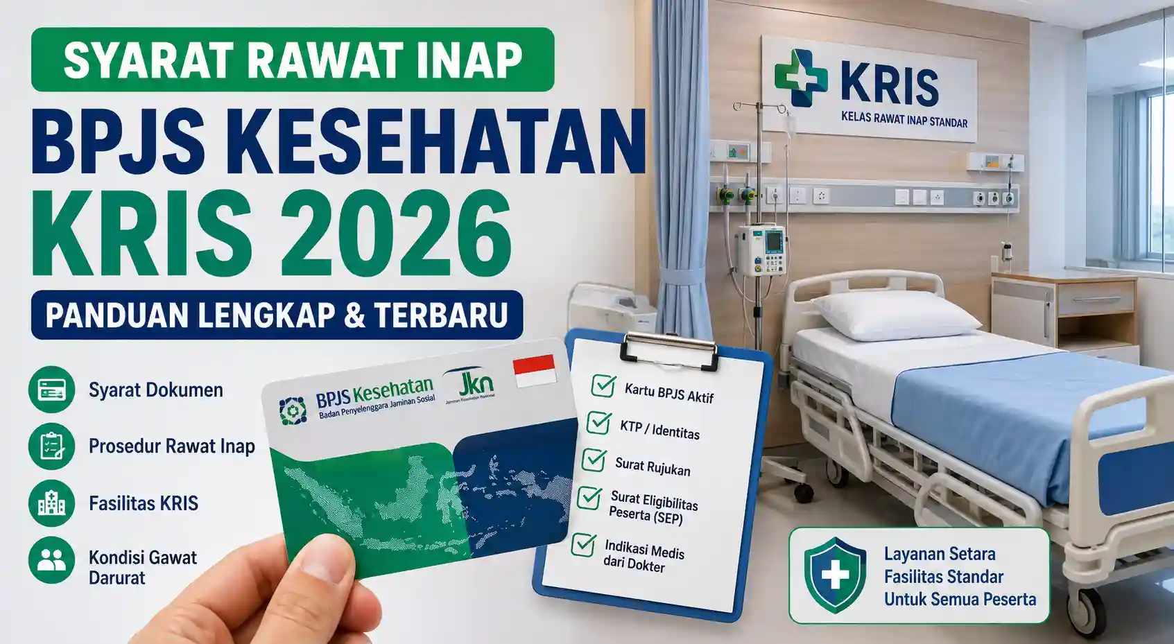 Syarat Rawat Inap BPJS Kesehatan KRIS 2026 Syarat Rawat Inap BPJS Kesehatan KRIS 2026