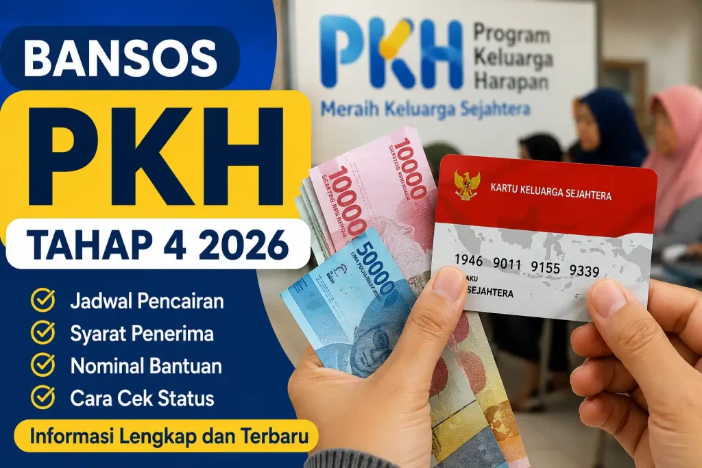 Bansos PKH tahap 4 2026 Bansos PKH tahap 4 2026